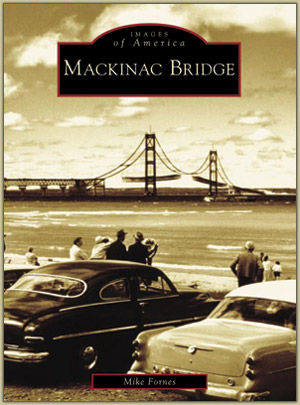 Mackinac Bridge “How the bridge was built.”
